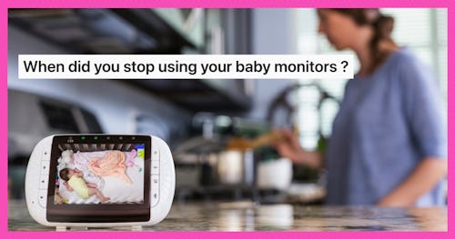 A Mom Is Wondering When To Stop Using A Baby Monitor In Her Kid's Room