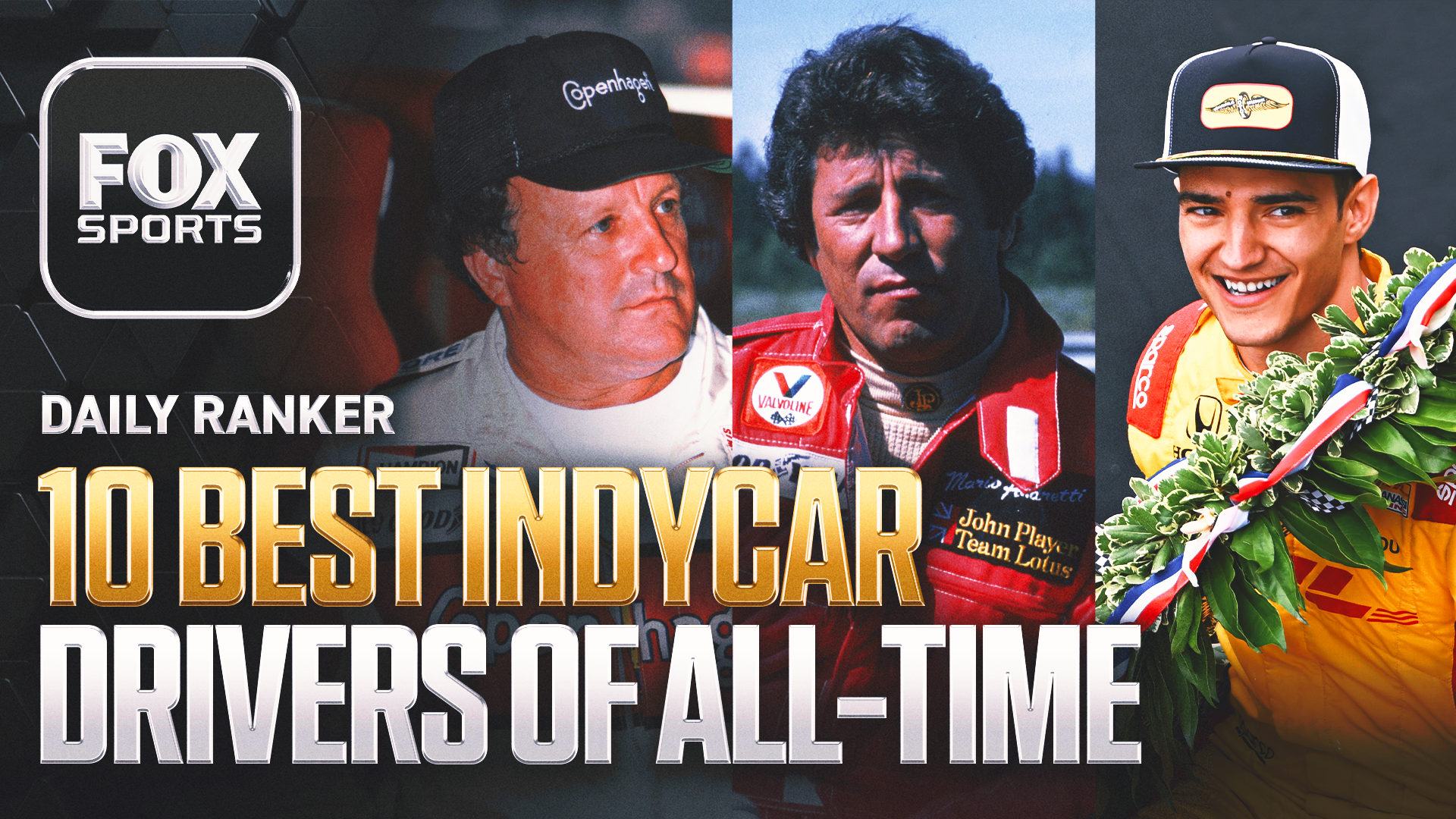 Who Are the 10 Best INDYCAR Drivers of All Time?