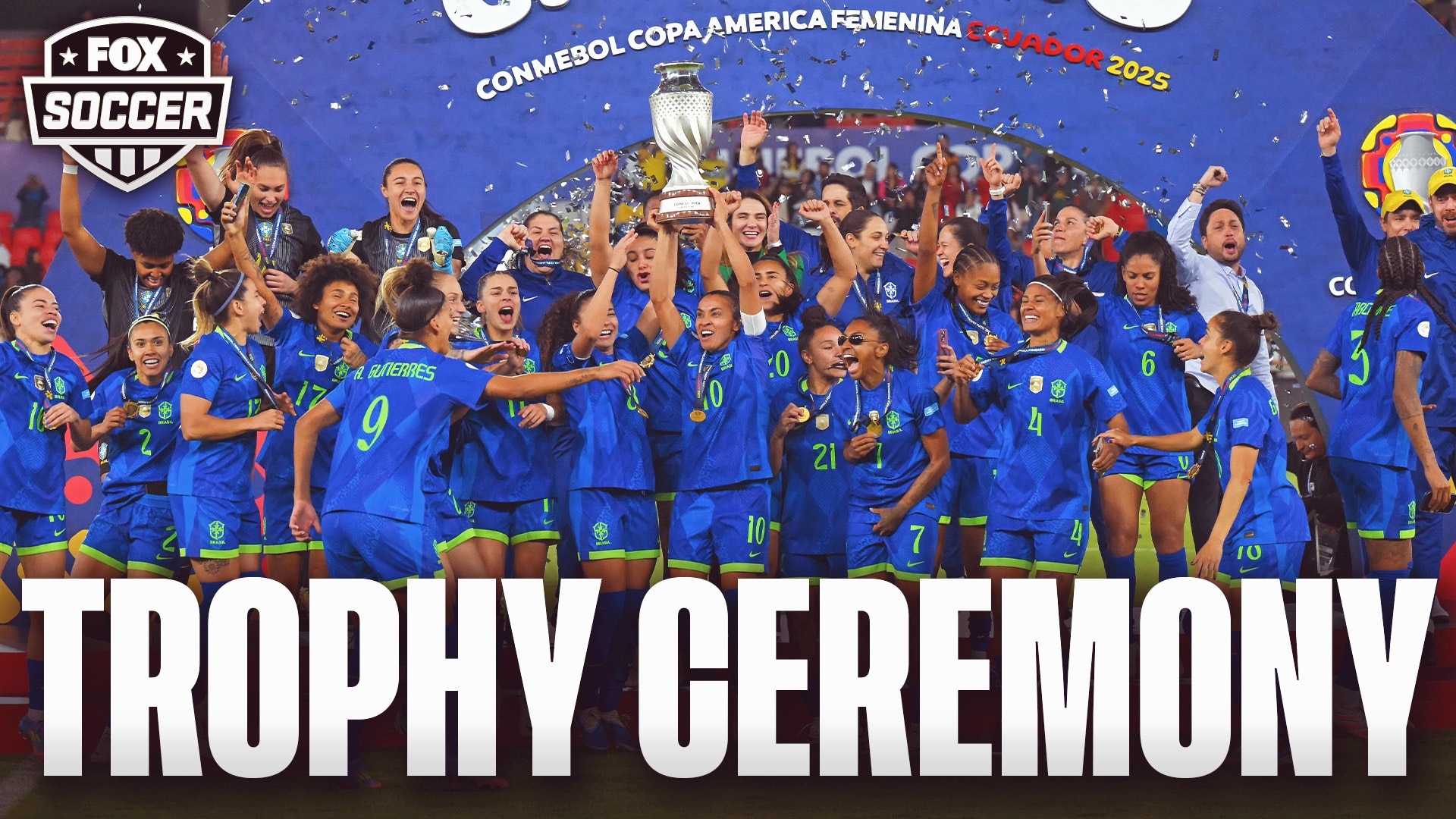 Brazil's Full Trophy Ceremony after win over Colombia in Copa América Femenina Finals | FOX Soccer